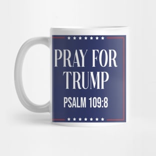 Pray for trump - psalm 109:8 Mug